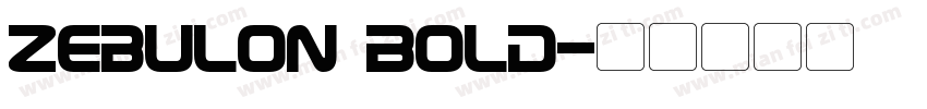 Zebulon Bold字体转换